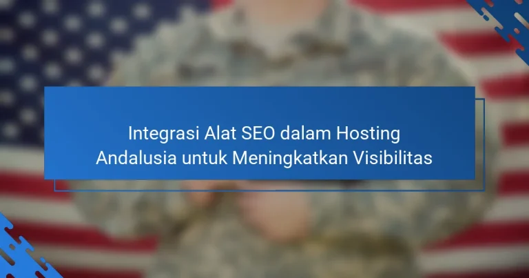 Integrasi Alat SEO dalam Hosting Andalusia untuk Meningkatkan Visibilitas